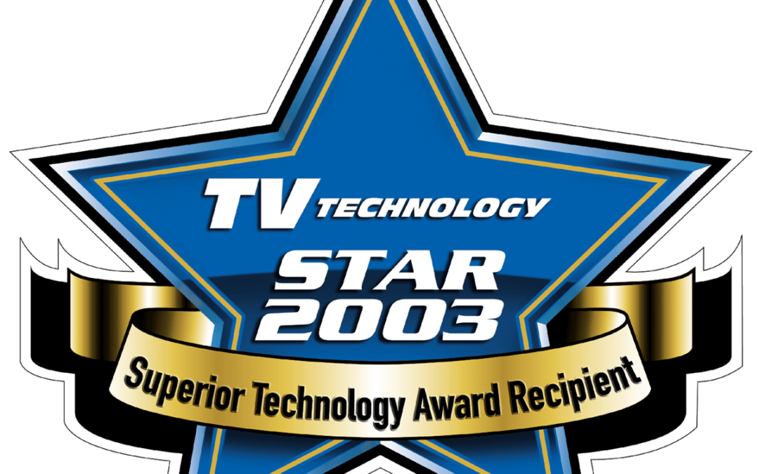IBC 2003 – TV Technology Europe STAR Award